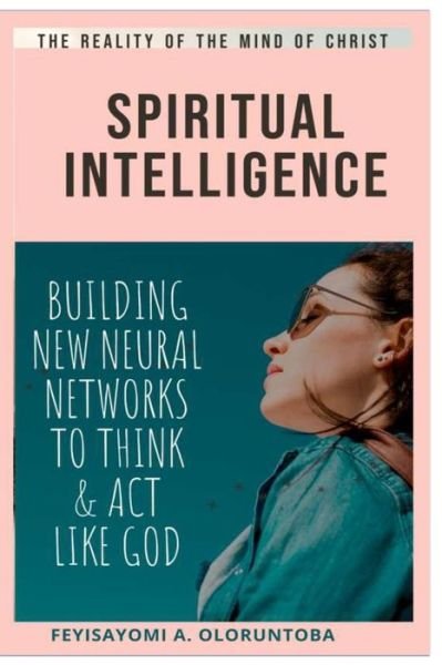 Cover for Feyisayomi A Oloruntoba · Spiritual Intelligence (Paperback Book) (2021)