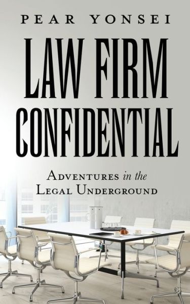 Cover for Pear Yonsei · Law Firm Confidential (Paperback Book) (2020)