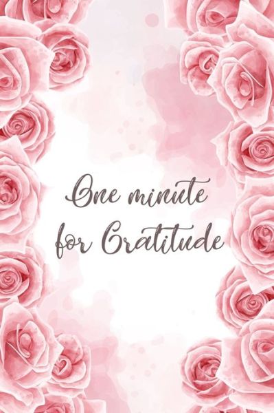 Cover for Kathy Brown · One minute for Gratitude (Pocketbok) (2020)