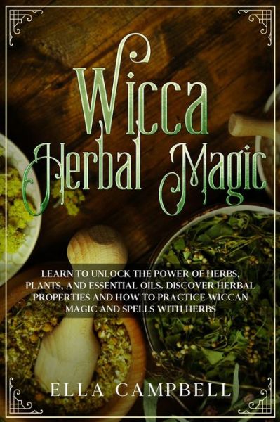 Cover for Ella Campbell · Wicca Herbal Magic (Paperback Book) (2020)