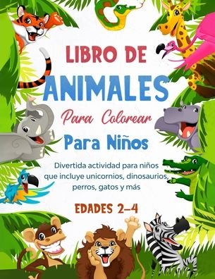 Cover for Gs Fun Activity · Libro de Animales Para Colorear Para Ninos: Divertida Actividad Para Ninos Que Incluye Unicornios, Dinosaurios, Perros, Gatos y Mas (Paperback Book) (2020)