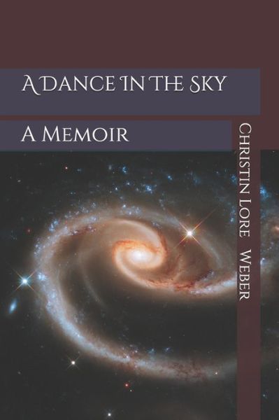 Cover for Christin Lore Weber · A Dance In The Sky (Taschenbuch) (2020)