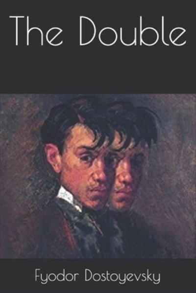 Cover for Fyodor Mikhailovich Dostoyevsky · The Double (Pocketbok) (2021)