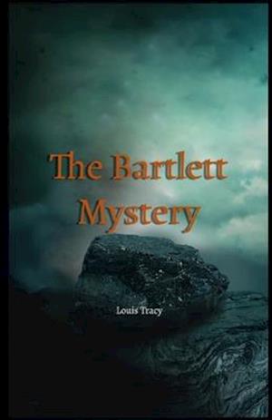 Cover for Louis Tracy · The Bartlett Mystery Illustrated (Paperback Book) (2021)