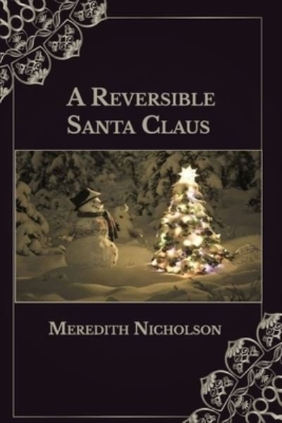 Cover for Meredith Nicholson · A Reversible Santa Claus (Paperback Book) (2021)