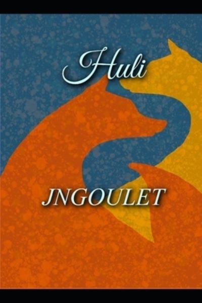 Cover for Jn Goulet · Huli (Paperback Bog) (2022)