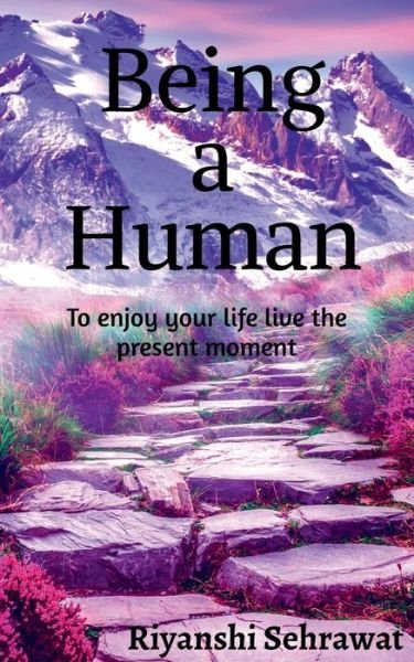 Cover for Riyanshi Sehrawat · Being a Human (Paperback Bog) (2022)