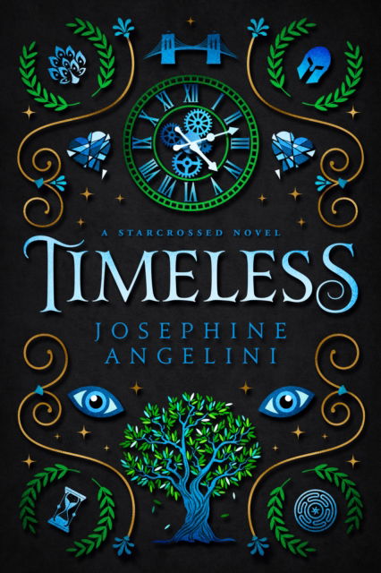 Timeless (UK): A Starcrossed Novel - Starcrossed - Josephine Angelini - Livres - Sungrazer Publishing - 9798985581065 - 4 avril 2023