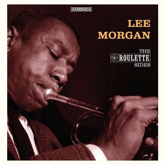 The Roulette Sides - in Mono - Lee Morgan - Musik - STATESIDE - 0190295844066 - 23. juni 2017