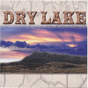 Cover for Dry Lake · Pow Wow Songs-Dry Lake (CD) (2016)