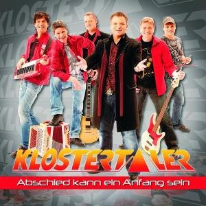 Cover for Klostertaler · Abschied Kann Ein Anfang Sein (CD) (2010)