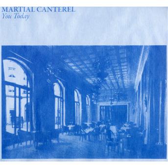 You Today - Martial Canterel - Muzyka - Weird - 0616892116066 - 7 lutego 2011