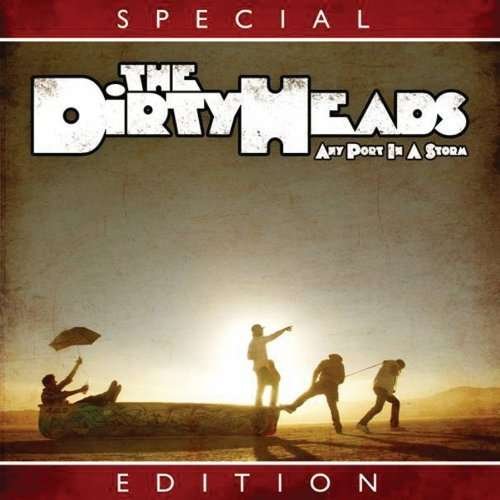 Cover for Dirty Heads · Any Port in a Storm (CD) [Special edition] (2010)