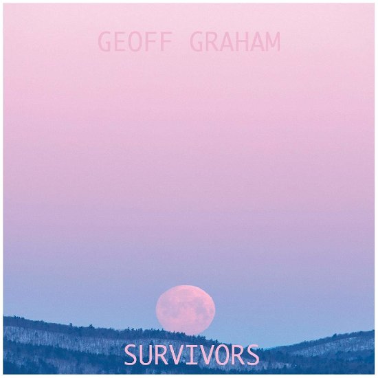Geoff Graham · Survivors (LP) (2020)