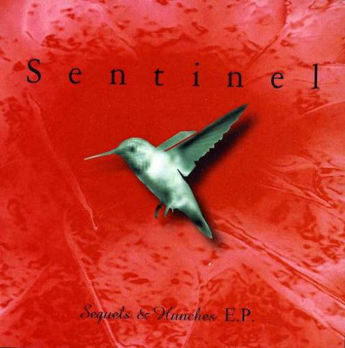 Cover for Sentinel · Sequels &amp; Hunches EP (CD) (2007)