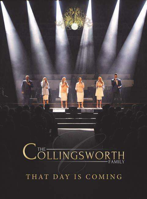 That Day is Coming - Collingsworth Family - Elokuva - COAST TO COAST - 0643157442066 - perjantai 15. syyskuuta 2017