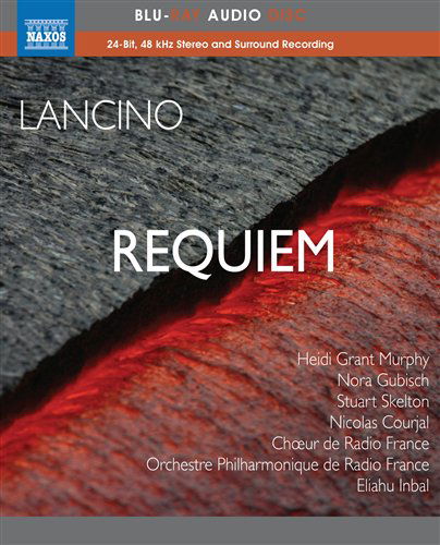 Cover for Lancino / Murphy / Gubisch / Skelton / Courjal · Requiem (Blu-ray Audio) (2011)