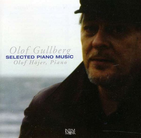 Cover for Gullberg / Hojer · Selected Piano Music (CD) (2008)