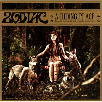 A Hiding Place - Zodiac Mindwarp - Musik - Napalm Records - 0819224017066 - 30 oktober 2013