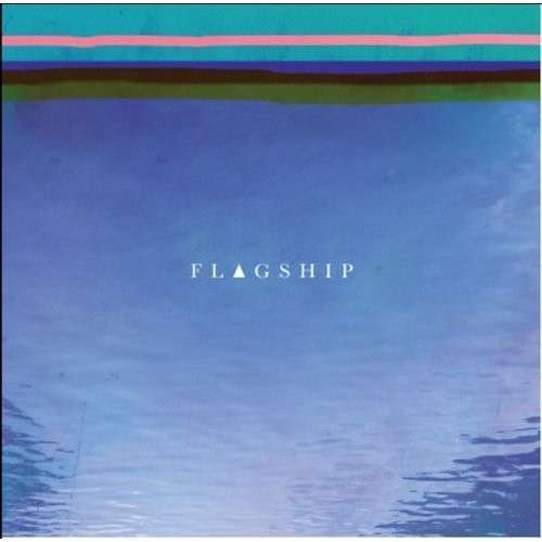 Cover for Flagship (LP) (2013)