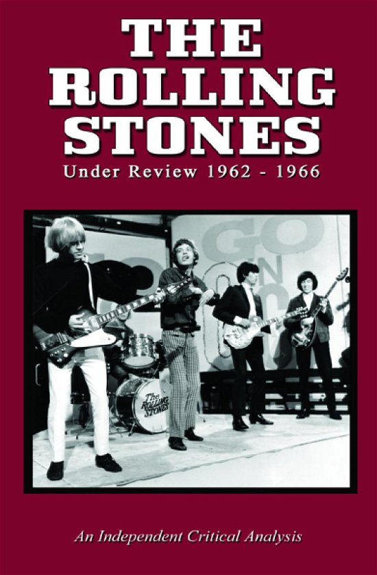 Rolling Stones: Under Review - The Rolling Stones - Films - Chrome Dreams - 0887683000066 - 1 mei 2014