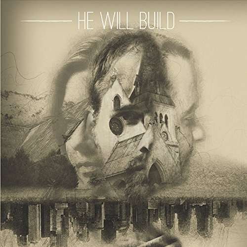Cover for C2c Worship · He Will Build (CD) (2016)