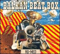 Cover for Balkan Beat Box · Nu med (CD) [Digipak] (2007)