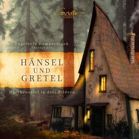 Cover for Humperdinck / Dinic · Hansel Und Gretel Excerpts (CD) (2021)