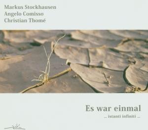 Es War Einmal...istanti Infiniti... - Markus Stockhausen - Musik - AKTIVRAUM MUSIK - 4040248101066 - 15. februar 2007