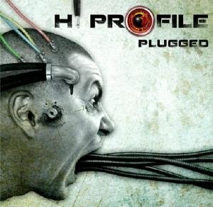 Cover for Hi Profile · Plugged (CD) (2010)