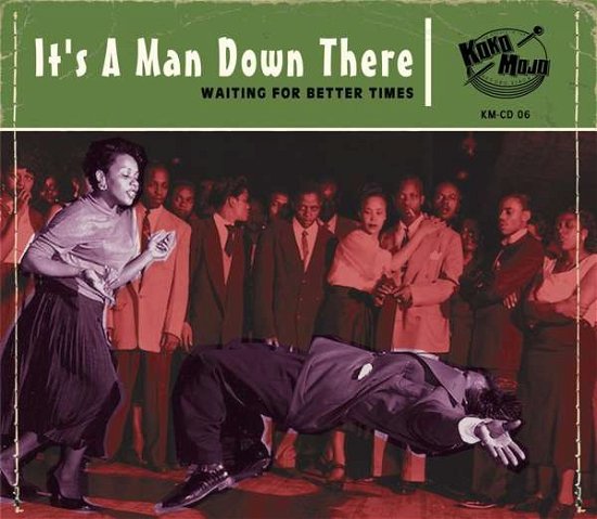 Its a Man Down There / Various · Its A Man Down There (CD) (2018)