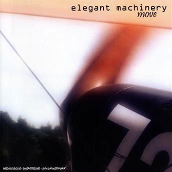 Cover for Elegant Machinery · Move (SCD) (2008)