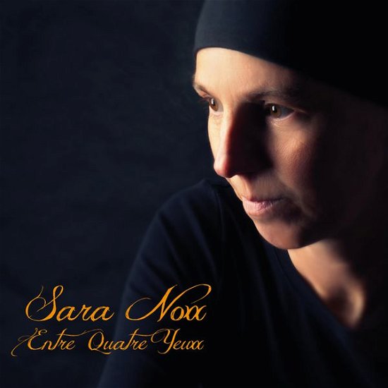 Cover for Sara Noxx · Entre Quatre Yeuxx (CD) (2015)