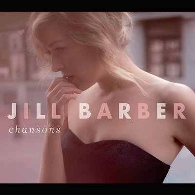 Cover for Jill Barber · Chansons (CD) [Japan Import edition] (2020)
