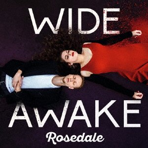 Cover for Rosedale · Wide Awake (CD) [Japan Import edition] (2018)