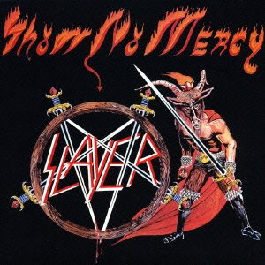 Cover for Slayer · Show No Mercy (CD) [Japan Import edition] (2009)