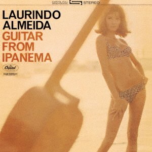 Cover for Laurindo Almeida · Guitar from Ipanema (CD) [Japan Import edition] (2021)