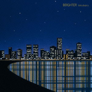 Cover for Ikkubaru · Brighter (CD) [Japan Import edition] (2015)