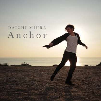 Anchor - Daichi Miura - Music - AV - 4988064164066 - March 18, 2014