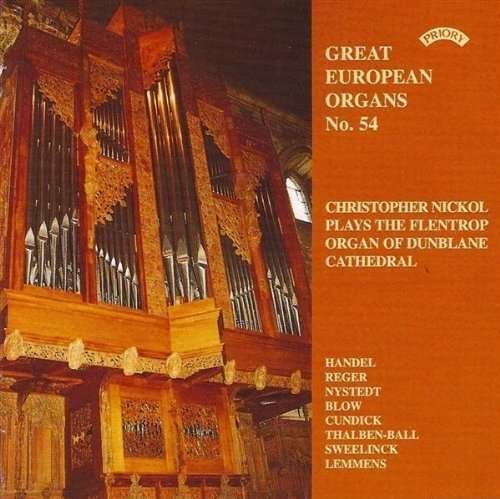 Cover for Christopher Nickol · Great European Organs No. 54: Dunblane Cathedral (CD) (2018)