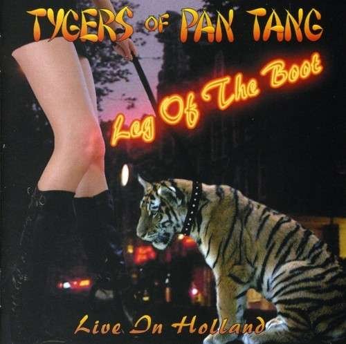 Leg Of The Boot - Tygers Of Pan Tang - Musiikki - STORE FOR MUSIC - 5055011702066 - perjantai 26. huhtikuuta 2019