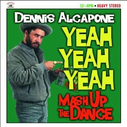 Cover for Dennis Alcapone · Yeah Yeah Yeah Mash Up The Dance (LP) (2012)