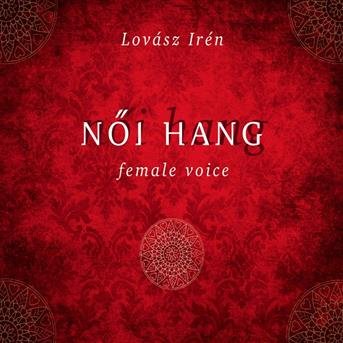 Cover for Lovász Irén · N?i Hang-Femala Voice III. (CD)