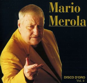 Cover for Mario Merola · Vol. 2-Disco D'Oro (CD)