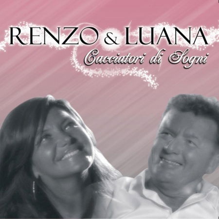 Cover for Renzo E Luana · Cacciatori Di Sogni (CD) (2011)