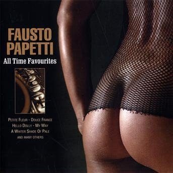 Cover for Fausto Papetti · All Time Favourites (CD) (2006)