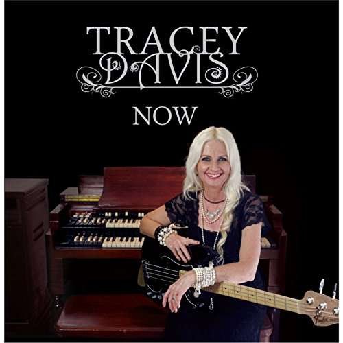 Cover for Tracey Davis · Now (CD) (2014)