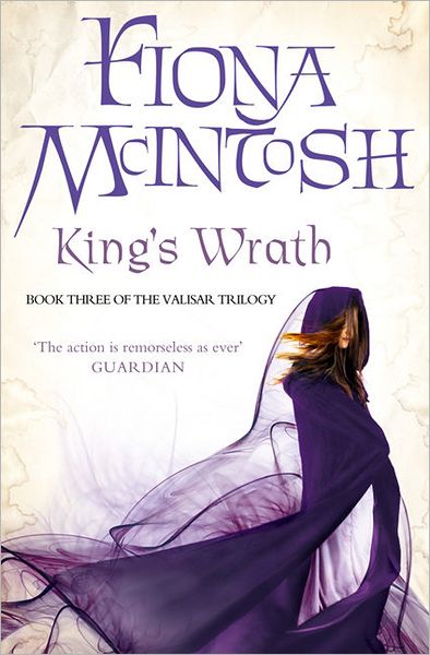 Cover for Fiona McIntosh · King's Wrath - The Valisar Trilogy (Paperback Book) [Epub edition] (2011)