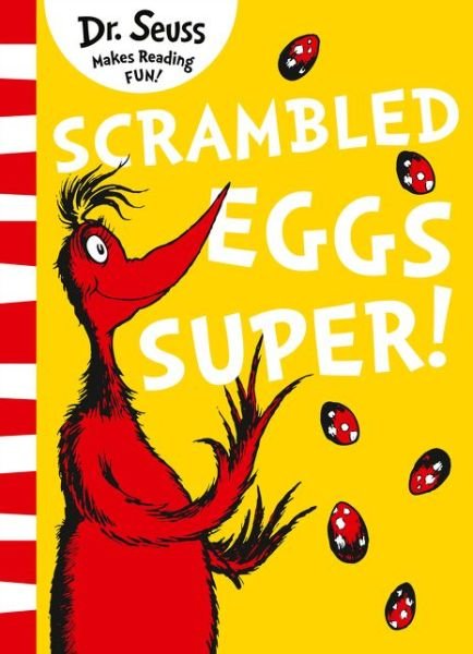 Cover for Dr. Seuss · Scrambled Eggs Super! (Taschenbuch) [Yellow Back Book edition] (2017)