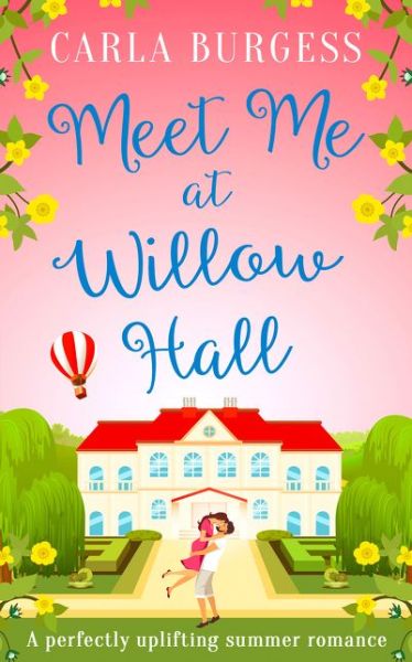 Cover for Carla Burgess · Meet Me at Willow Hall (Paperback Book) (2018)